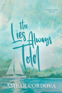 The Lies Always Told cover