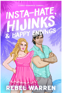 INSTA-HATE, HIJINKS & HAPPY ENDINGS cover