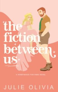 The Fiction Between Us cover
