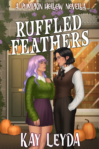 Ruffled Feathers: A Pumpkin Hollow Novella cover