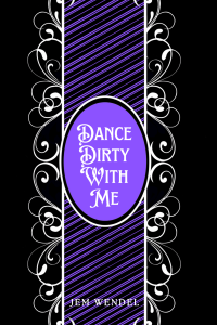Dance Dirty With Me cover