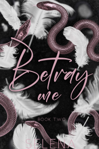 Betray Me (Willow Heights Prep Academy cover