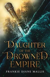 Daughter of the Drowned Empire cover