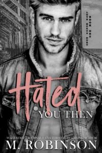 Hated You Then cover