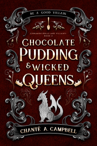 Chocolate Pudding and Wicked Queens cover
