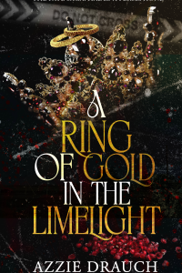 A Ring of Gold in the Limelight cover
