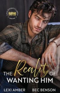 The Reality of Wanting Him cover