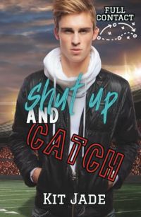Shut Up and Catch cover