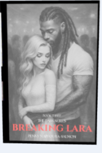 Breaking Lara - A tale of Innocence, Obsession, Darkness & Awakening cover