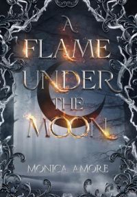 A Flame Under the Moon cover