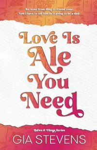 Love Is Ale You Need cover