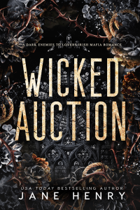 Wicked Auction: A Dark Enemies to Lovers Irish Mafia Romance cover