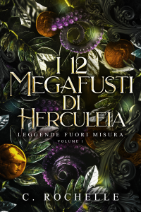I 12 Megafusti di Herculeia cover