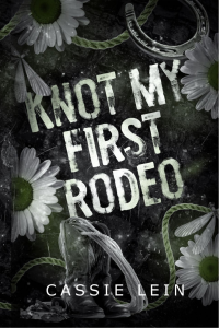 Knot My First Rodeo cover