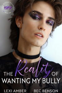 The Reality of Wanting My Bully cover