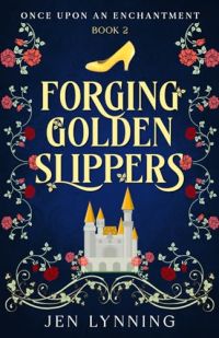 Forging Golden Slippers cover