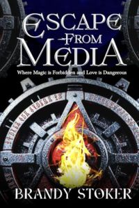 Escape from Media: Where Magic is Forbidden and Love is Dangerous cover