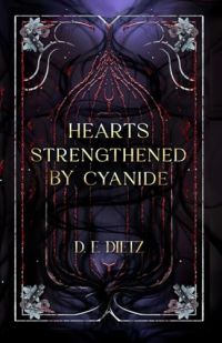 Hearts Strengthened by Cyanide cover