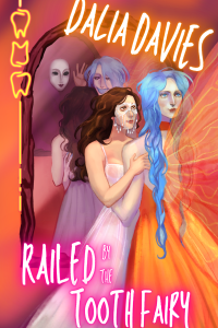 Railed by the Tooth Fairy cover