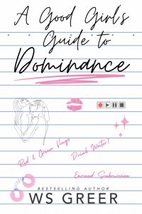 A Good Girl's Guide to Dominance cover