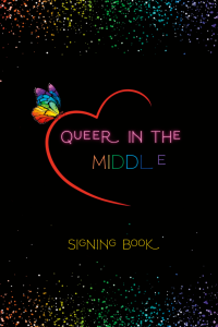 Queer In The Middle Author & Narrator Signing Book cover