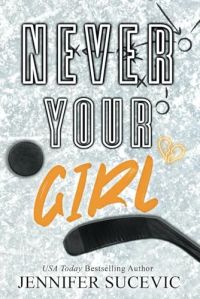Never Your Girl cover