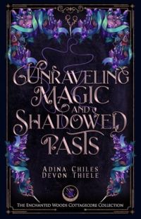 Unraveling Magic and Shadowed Pasts cover
