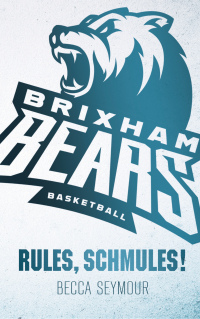 Rules, Schmules! cover