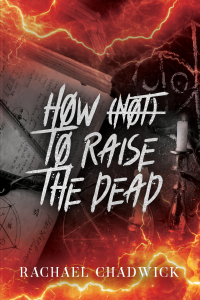 How (Not) To Raise The Dead cover