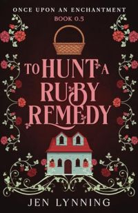 To Hunt a Ruby Remedy cover