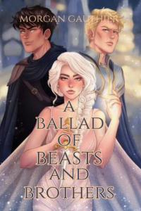 A Ballad of Beasts and Brothers cover