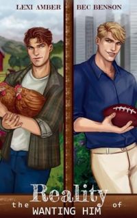 The Reality of Wanting Him cover