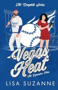 Vegas Heat: The Expansion Team Complete Series Hardcover cover