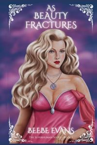 As Beauty Fractures cover