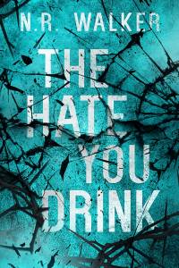The Hate You Drink cover