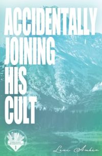 Accidentally Joining His Cult cover