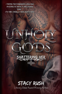 Unholy Gods: Shattering Her cover