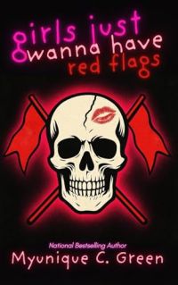 Girls Just Wanna Have Red Flags cover
