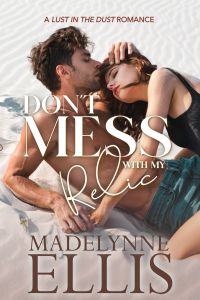 Don't Mess With My Relic cover