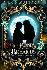 The Bonds that Break Us cover
