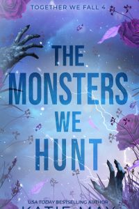 The Monsters We Hunt cover