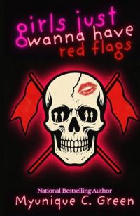 Girls Just Wanna Have Red Flags cover