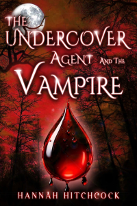 THE UNDERCOVER AGENT AND THE VAMPIRE cover