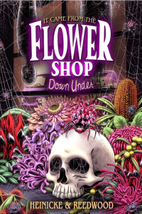 It Came From The Flower Shop Down Under cover
