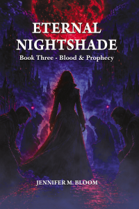 Eternal Nightshade: Book Three - Blood & Prophecy cover