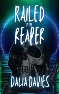 Railed by the Reaper cover