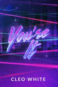 You're It (A Forbidden, Dad's Best Friend, Laser Tag Romance) cover