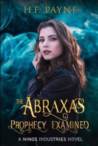 The Abraxas Prophecy Examined cover