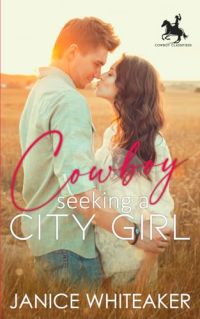 Cowboy Seeking a City Girl cover