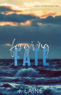Forgiving Fate cover